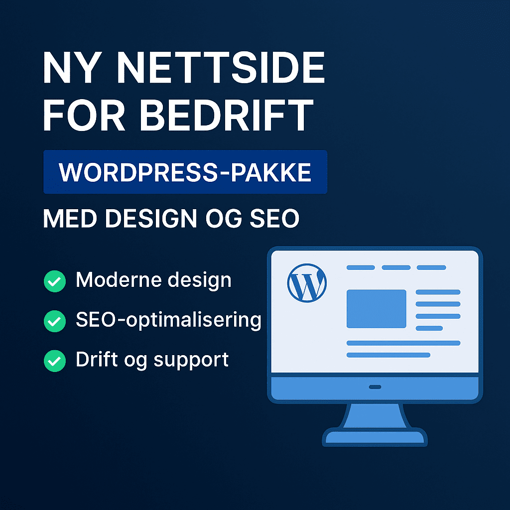nettside med teksten "Ny nettside for bedrift – WordPress-pakke med design og SEO", inkludert punkter for moderne design, SEO-optimalisering og support. Perfekt for små og mellomstore bedrifter.
